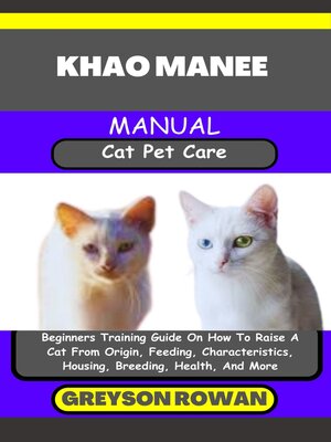 cover image of KHAO MANEE MANUAL  Cat Pet Care